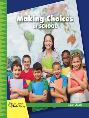 cover image of Making Choices at School